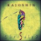 Kajoshin - Chrisalys