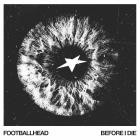 Footballhead - Before I Die