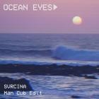 Svrcina - Ocean Eyes (Man Cub Edit)