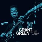 Grant Green - - Born To Be Blue  