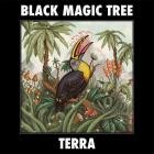 Black Magic Tree - Terra