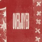 The Overjoyed - - The Overjoyed  
