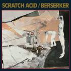 Scratch Acid-Berserker EP-REMASTERED-16BIT-WEB-FLAC-2025-FLACCiD