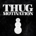 Albee Al - Thug's Motivation (Deluxe)
