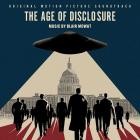 Blair Mowat - The Age of Disclosure (Original Motion Picture Sound