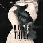 Dominic Lewis - Dope Thief (Apple TV+ Original Series Soundtrack)