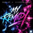 Bass Up! & Dancecore N3rd - My Remedy