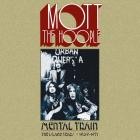Mott The Hoople - - Mental Train The Island Years 1969-71  