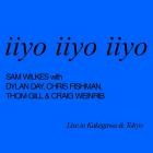 Sam Wilkes - iiyo iiyo iiyo