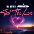 The Nation & Withard - Feel the Love