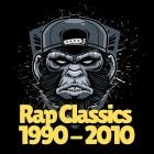 Rap Classics 1990 - 2010