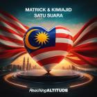 MatricK & Kimiajid - Satu Suara