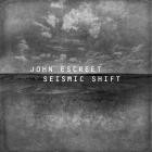 John Escreet - Seismic Shift