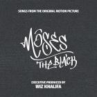 Wiz Khalifa - Moses The Black Soundtrack