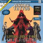 Wizard Tattoo - Living Just for Knife Fighting
