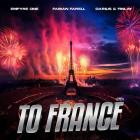 Empyre One x Fabian Farell x Darius & Finlay - To France