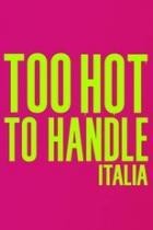 Too Hot to Handle Italy - Staffel 1