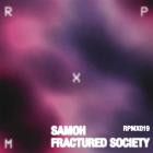 Samoh - Fractured Society EP