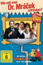 Wie soll man Dr  Mrácek ertränken? oder Das Ende der Wassermänner in Böhmen