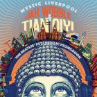 Jah Wobble And Tian Qiyi - Mystic Liverpool: The Beatles Psychedelic Psongbook