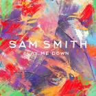 Sam Smith-Lay Me Down  Remixes -EP-24BIT-WEB-FLAC-2015-SYMPHONY