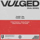Taaris & Crime Partners - Vulged Records Dual Series 009