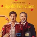 Francesco Cerasi - Gigolo Per Caso (Prime Video Original Series Soundtr