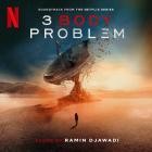 Ramin Djawadi - 3 Body Problem
