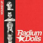 Radium Dolls - Wound Up