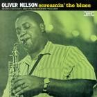 Oliver Nelson - - Screamin The Blues (RVG Edition)  