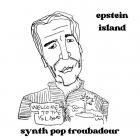 SynthPopTroubadour - Epstein Island