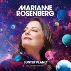 Marianne Rosenberg - Bunter Planet: Die Jubilaeums-Edition