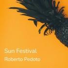 Roberto Pedoto - Sun Festival