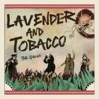 The Gulls - Lavender & Tobacco