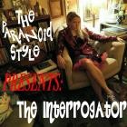 The Paranoid Style - The Interrogator