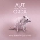 Aut of Orda - Das Empoerium schlaegt zurueck