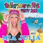 Mia Julia - Ballermann Hits Party 2022 mit Mia Julia