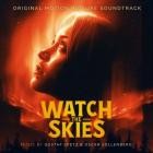 Gustaf Spetz And Oskar Sollenberg - Watch The Skies (Original Motion Picture Soundtrack)