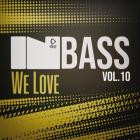 VA - In Bass We Love, Vol  10