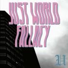 Unfaded - Just World Fallacy