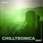 VA - Chilltronica 047