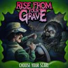 Rise from Your Grave - Choose Your Scare