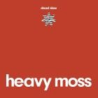 Heavy Moss - Dead Slow