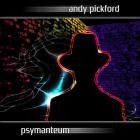 Andy Pickford - Psymanteum