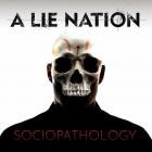 A Lie Nation - Sociopathology