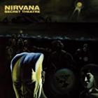 Nirvana - Secret Theatre