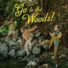 Wolves of Glendale - Go to the Woods