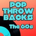 Pop Throwbacks the 60's