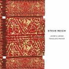 Steve Reich - Steve Reich: Jacob's LadderTraveler's Prayer