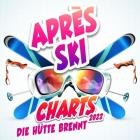 Après Ski Charts 2022 : Die Hütte brennt